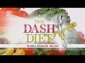 The DASH DIET with Marla Heller MS, RD - YouTube