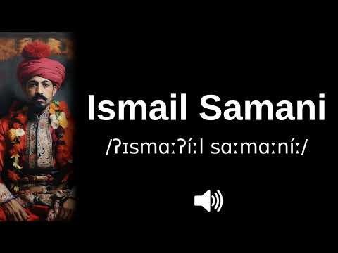 🇺🇿 How to pronounce Ismail Samani (in Persian) (CORRECTLY!)