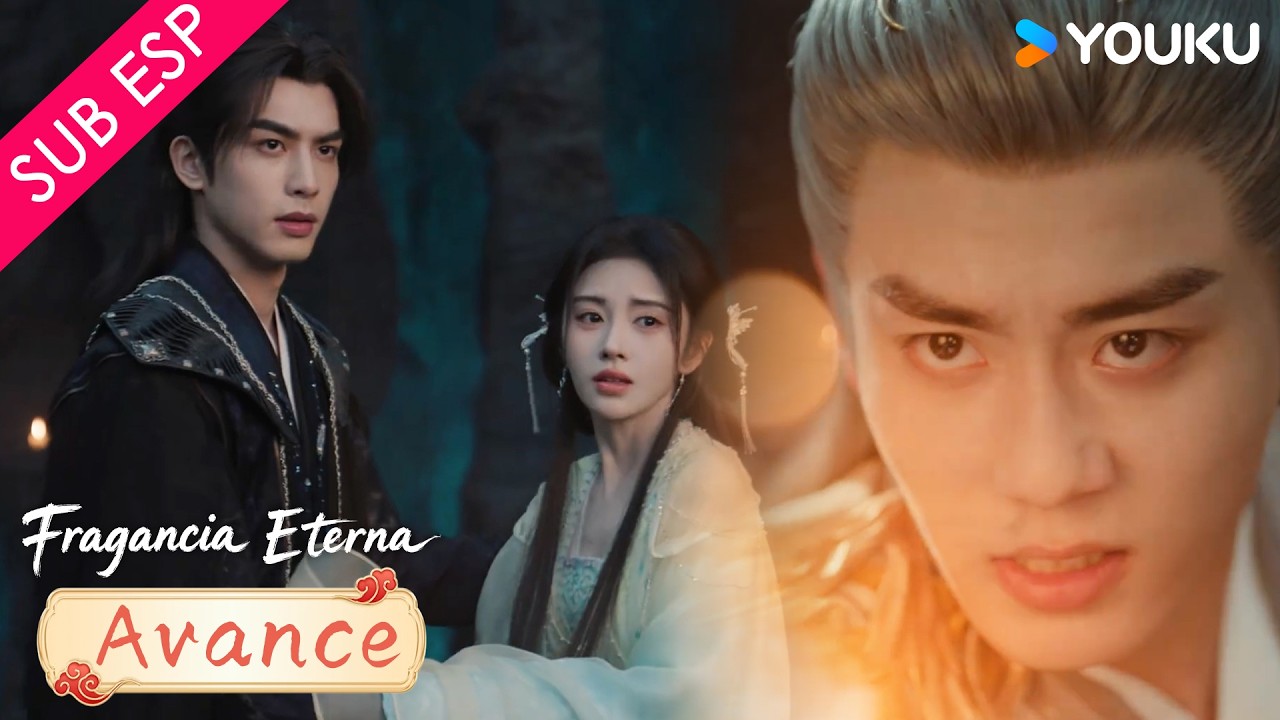 【Avance VIP EP32】Tu eres el causante del cataclismo por tu ambición 🤯 | Fragancia Eterna |  YOUKU