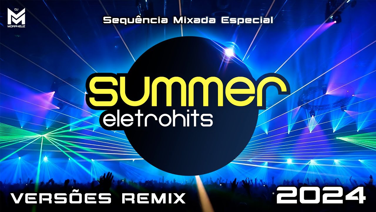 SUMMER ELETROHITS ☀️ Versões Remix 🎧 Sequência Mixada Especial (Magic Box, Kasino, Bob Sinclar, RIO)