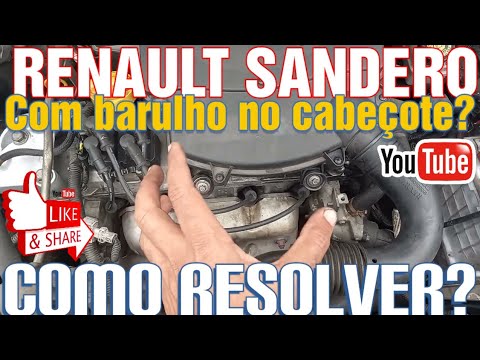 Renault Sandero fazendo barulho no cabeçote? calma que tem solução. 👍