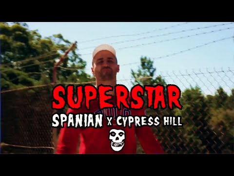 Spanian x Cypress Hill - SUPERSTAR