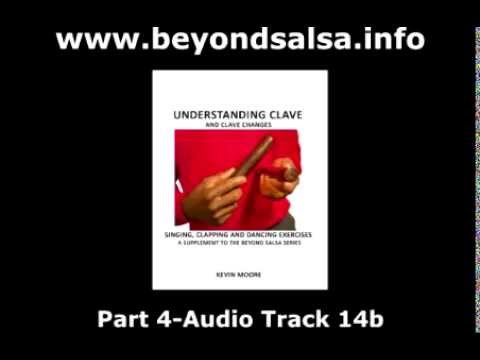 Understanding Clave and Clave Changes (Beyond Salsa Series) - FREE AUDIO