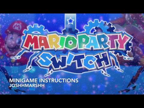 Mario Party Switch: Minigame Instructions - By JoshhMarshh
