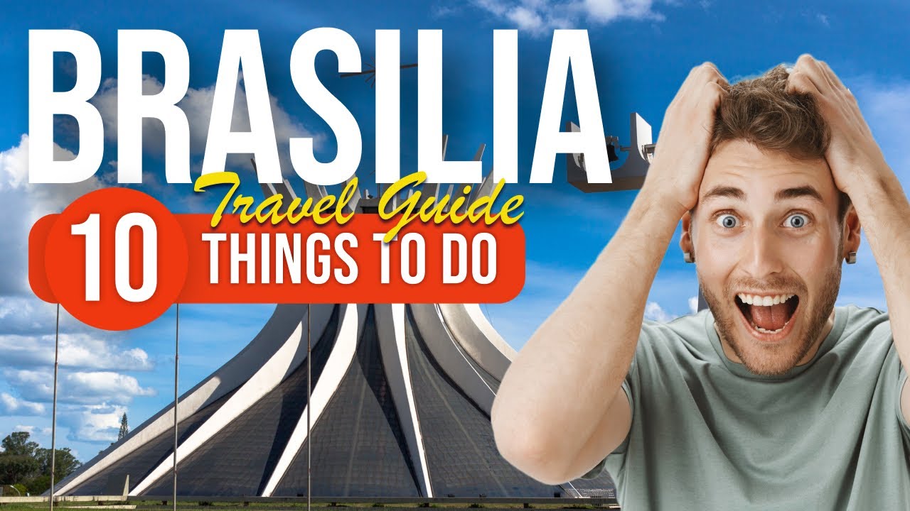 TOP 10 Things to do in Brasilia, Brazil 2023!