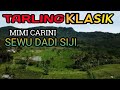 Sewu Dadi Siji Tarling Teng Dung Mimi Cariin Tarlingklasik Mimicarini