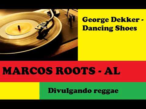 DIVULGANDO: George Dekker - Dancing Shoes / MARCOS ROOTS - AL