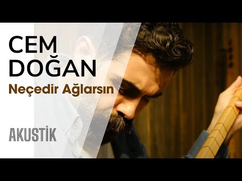 CEM DOĞAN | Neçedir Ağlarsın (Akustik)
