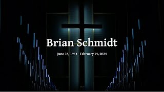 Funeral Service for Brian Schmidt