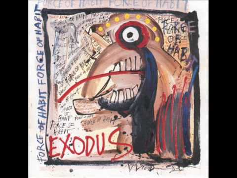 Exodus - Force Of Habit (With Lyrics)