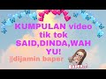 Kumpulan Video Tik Tok Said Dinda Wahyu Yg Bikin Baper