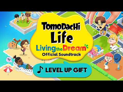 Level Up Gift - Tomodachi Life Living the Dream