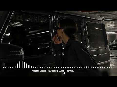 Natalia Doco - Quedate Luna (Tik Tok Remix) | Best Music 2023 | Remix Music
