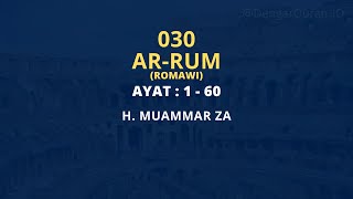 Download lagu Murottal Merdu Muammar ZA 030 : Surat Ar-Rum mp3