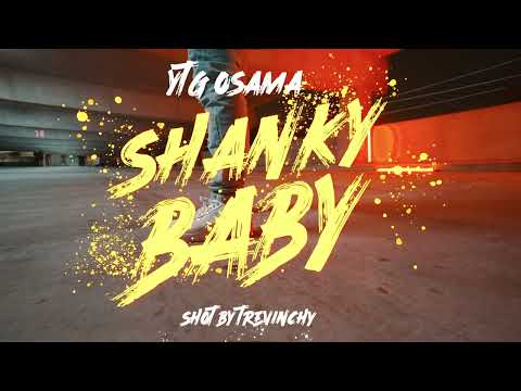 YTG OSAMA - SHANKY BABY | SHOT BY TREVINCHY
