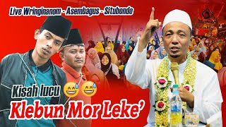 Download lagu KISAH KLEBUN MORLEKE' 🤣🤣  KH. MUSLEH LIVE ASEMBAGUS - SITUBONDO #matapena mp3