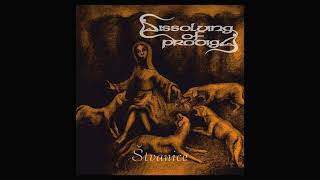 Dissolving of Prodigy - Ústa vědmy