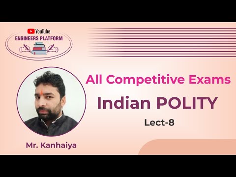 Indian Polity | भारतीय राजव्यवस्था | Indian Polity free online coaching  |All Competitive Exams |L-8