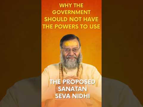 Why Government Should Not Control Sanatan Seva Nidhi