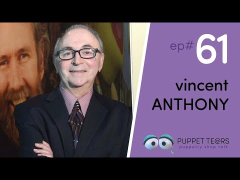 Puppet Tears, ep 061 — Vince Anthony, The Center for Puppetry Arts founder