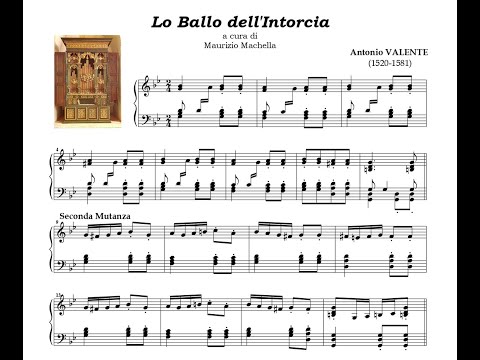 Antonio Valente (1520-1581): Lo Ballo dell'Intorcia