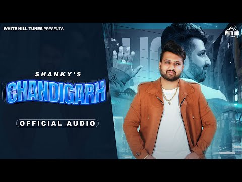 Chandigarh Shanky (Full Audio) — watch video