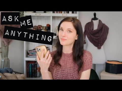 IMPROMPTU ASK ME ANYTHING + A SECRET KNITTING PROJECT 🤫