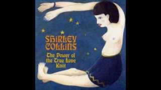 Shirley Collins - The Power of True Love Knot (1968) (Full Album)