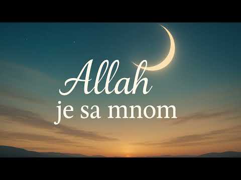 Allah je sa mnom #nasheed #ilahije #islam #vjera