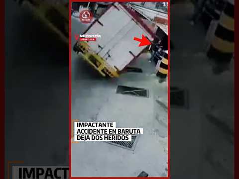 🚛 Impactante accidente en Baruta 😱