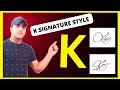K signature style | K name signature style | Signature style of my name