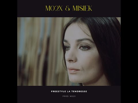 M02X - Freestyle la tendresse feat. Misiek