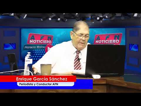 AFN Noticiero Con Enrique García Sánchez "Un Espacio Para Gente Pensante" - 25 de Agosto 2026