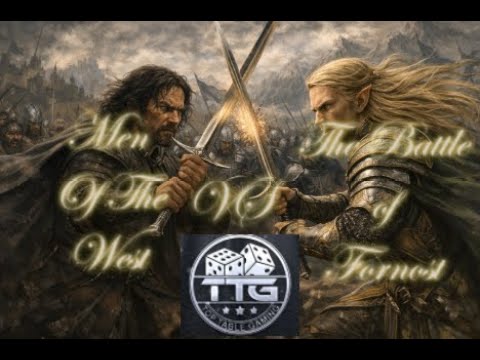 MESBG Battle Report: Men of the West Vs Battle of Fornost