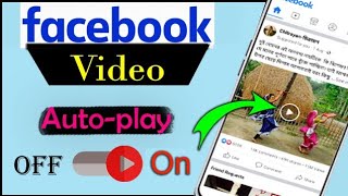 Facebook Video Autoplay On / Facebook Video Autoplay Off /Disable And Enable Autoplay Facebook Video