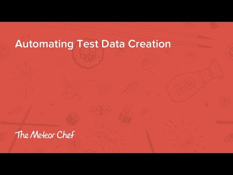Meteor JS Tutorial: Creating Test Data Automatically