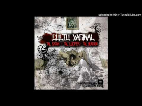 2 -  Cultv Vaginal - Culto · Cthulh (Prod. Skit Van Darken)
