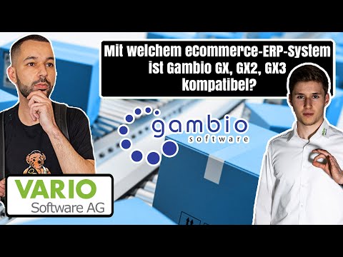 Mit welchem eCommerce-ERP-System ist Gambio GX, GX2, GX3 kompatibel? l eCommerce