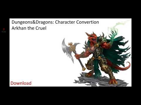 D&D Character Conversion: Arkhan the Cruel [Balder's Gate: Descent into Avernus]