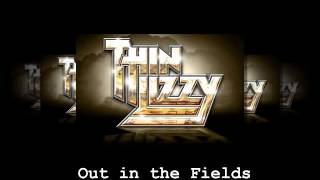 Thin Lizzy - Out in the Fields