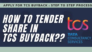 HOW TO APPLY FOR TCS BUYBACK💰HOW TO TENDER SHARES IN TCS BUYBACK💰TCS BUYBACK PROCESS