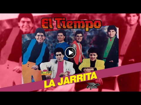 1990 - La Jarrita - El Tiempo - canta Roberto Lopez -