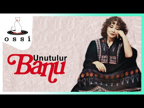 Banu - Unutulur