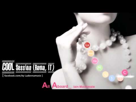 All  Aboard _  Iain MacKenzie