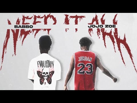 JoJo Zoe - Need It All (feat. Babbo) (Official Audio)