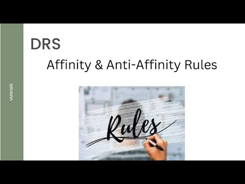 VMware DRS Affinity and Anti-Affinity Rules