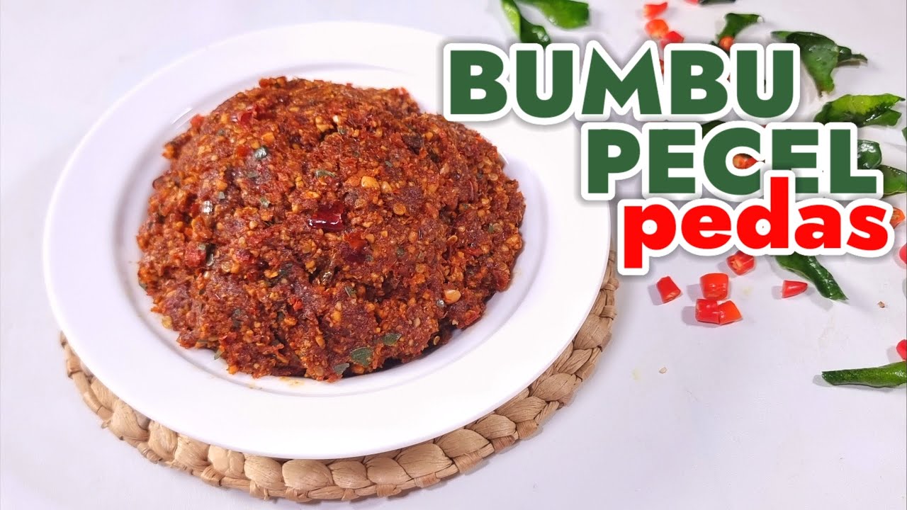 AWET BERBULAN BULAN  --  RESEP BUMBU PECEL PEDAS JAWA TIMUR