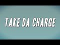 Project Pat - Take Da Charge (Lyrics)