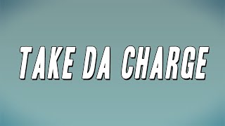 Project Pat - Take Da Charge (Lyrics)