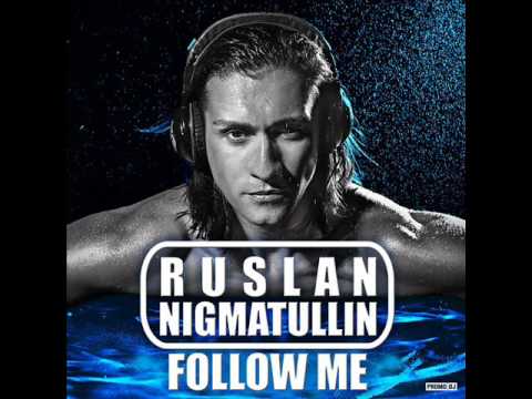 Ruslan Nigmatullin - Follow Me (Extended Mix) (promodj. com) Trance-Epocha